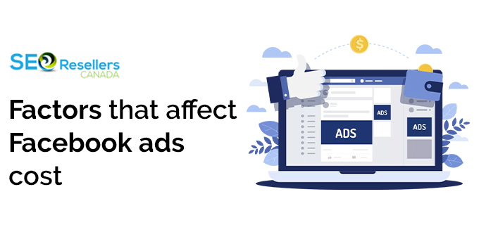 Factors that affect Facebook ads cost