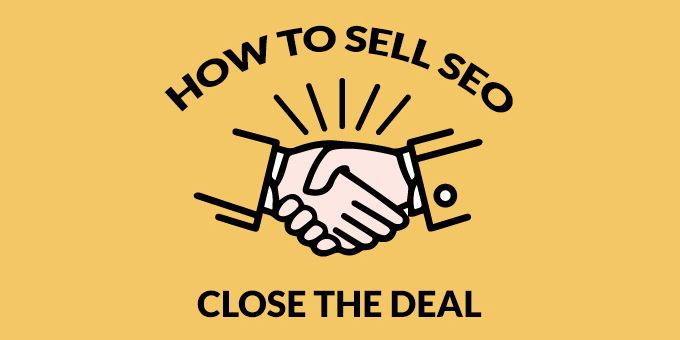 The Ultimate Guide to Selling SEO Toda