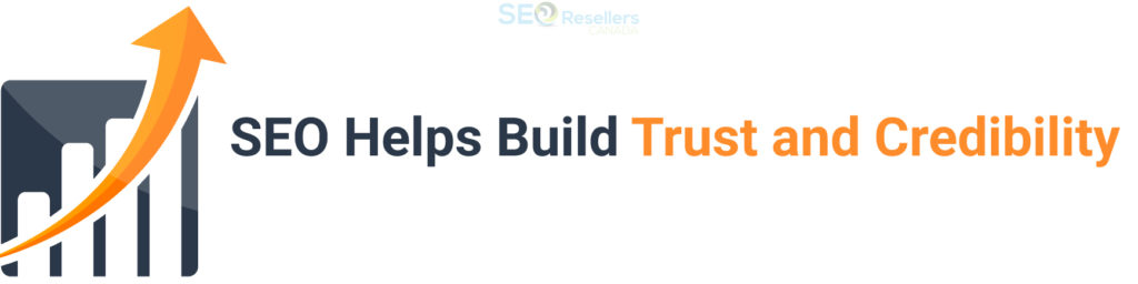 SEO Helps Build Trust and Credibility