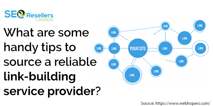 What are some handy tips to source a reliable link-building service provider?
