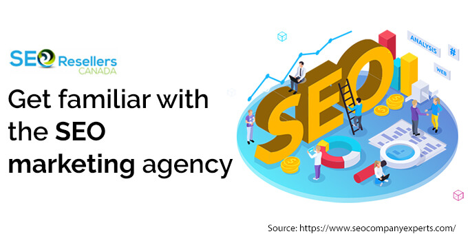 Get familiar with the SEO marketing agency 