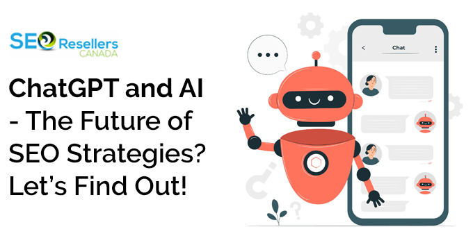 ChatGPT and AI - The Future of SEO Strategies? Let’s Find Out!