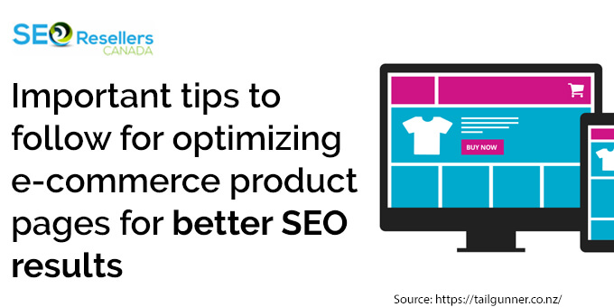 Important tips to follow for optimizing e-commerce product pages for better SEO results