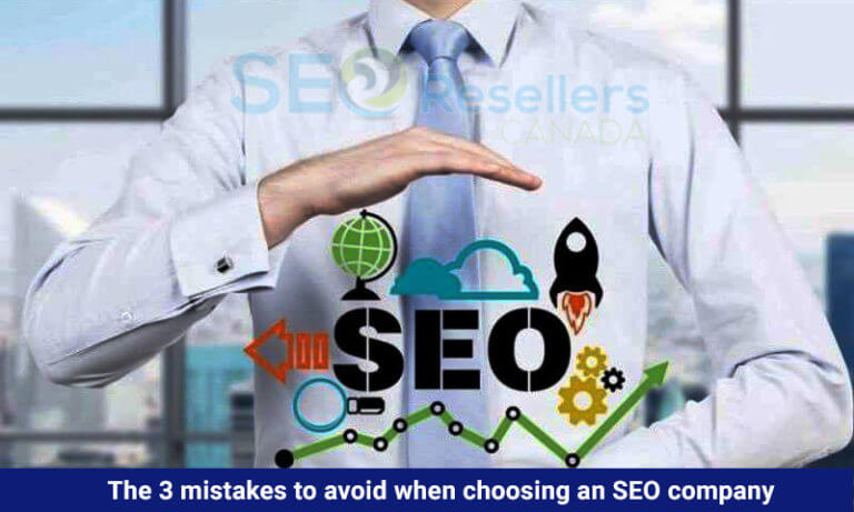The 3 mistakes to avoid when choosing an SEO company