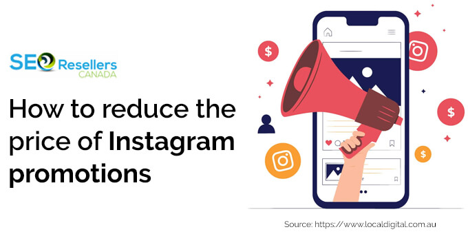How to reduce the price of Instagram promotions