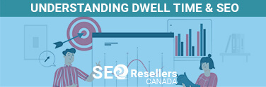 Understanding Dwell Time & SEO – Why it Matters
