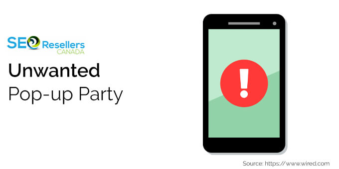 Unwanted Pop-up Party