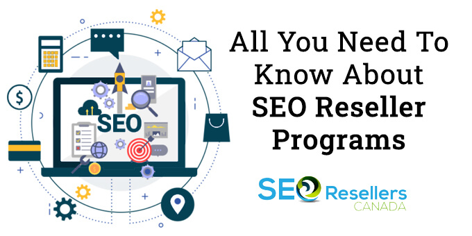 All You Need To Know About SEO Reseller Programs