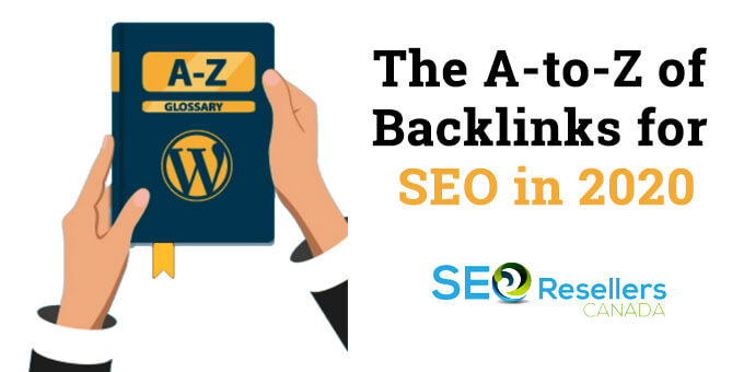 The A-to-Z of Backlinks for SEO in 2020