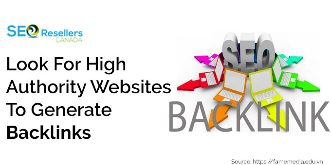 Look For High Authority Websites To Generate Backlinks