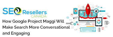 HOW GOOGLE PROJECT MAGI WILL MAKE SEARCH MORE CONVERSATIONAL AND ENGAGING