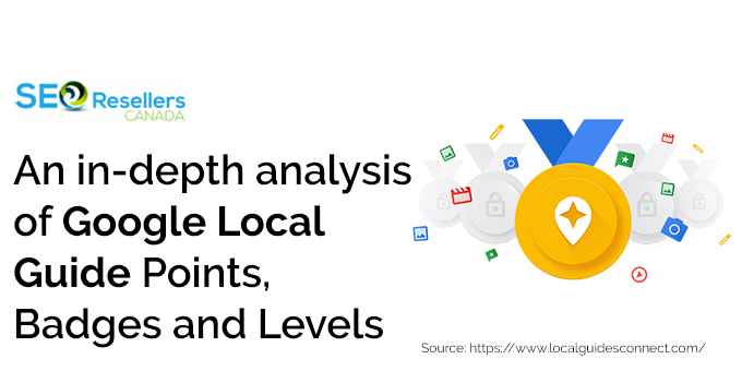 An in-depth analysis of Google Local Guide Points, Badges and Levels