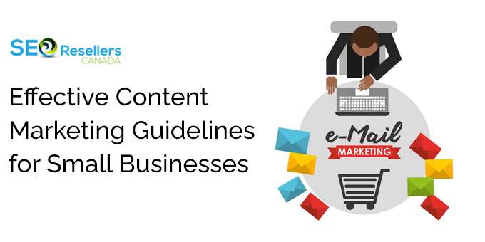 Effective Content Marketing Guidelines for Small Businesses