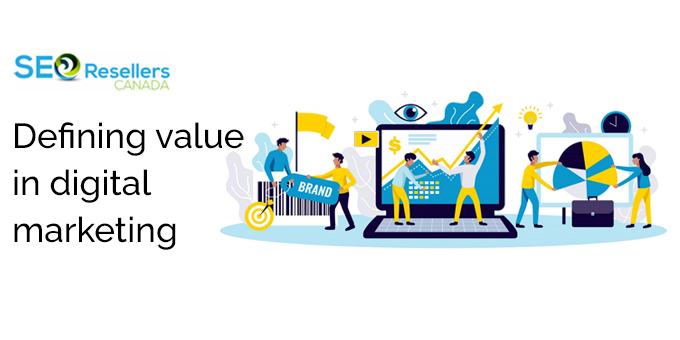 Defining value in digital marketing