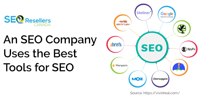 An SEO Company Uses the Best Tools for SEO