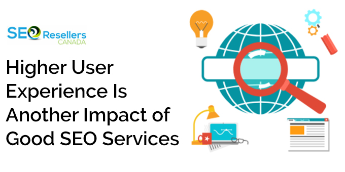 Higher User Experience Is Another Impact of Good SEO Services