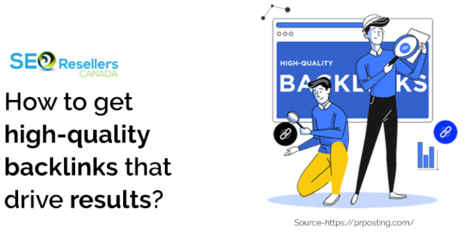 How to get high-quality backlinks that drive results?