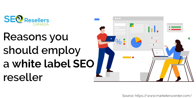 Reasons you should employ a white label SEO reseller-