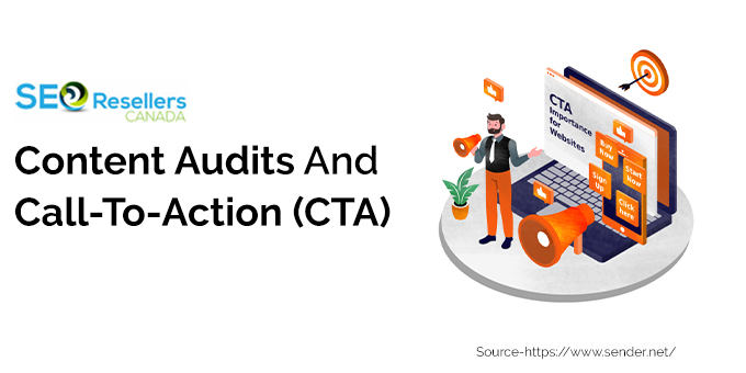 Content Audits And Call-To-Action (CTA)