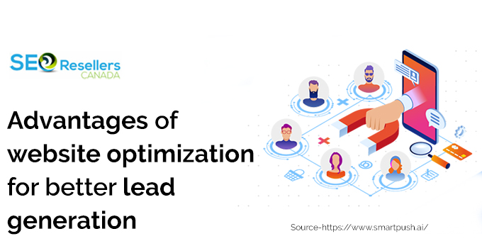 Advantages of website optimization for better lead generation