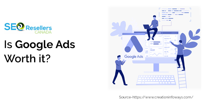 Is Google Ads Worth it?