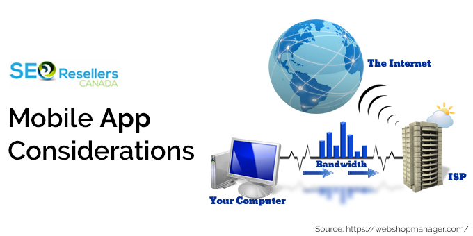 Mobile App Considerations