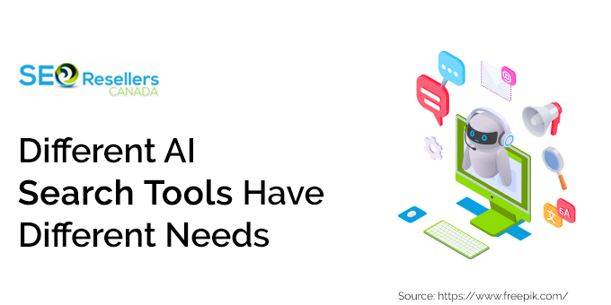 Different AI Search Tools Have Different Needs