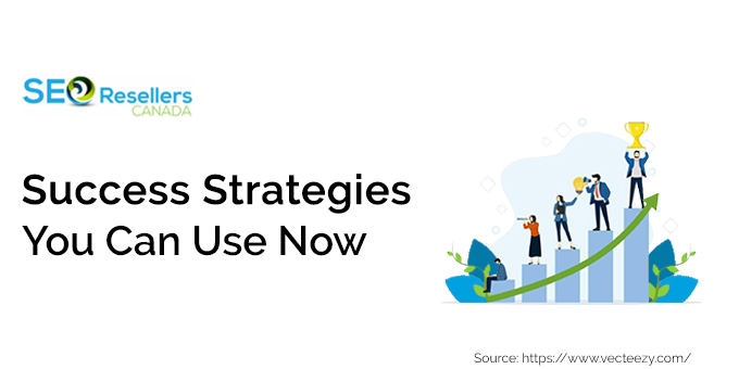 Success Strategies You Can Use Now
