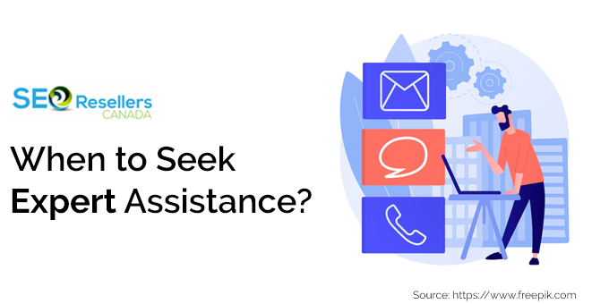 When to Seek Expert Assistance?