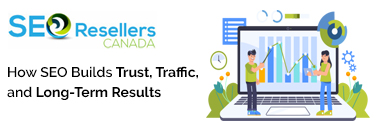 How SEO Builds Trust, Traffic, and Long-Term Results