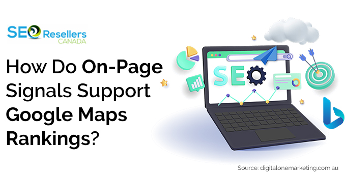 How Do On-Page Signals Support Google Maps Rankings?
