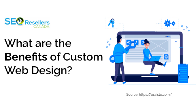 What are the Benefits of Custom Web Design?