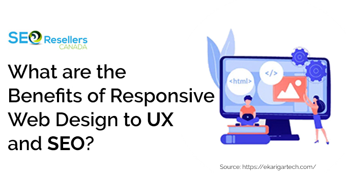 What are the Benefits of Responsive Web Design to UX and SEO?