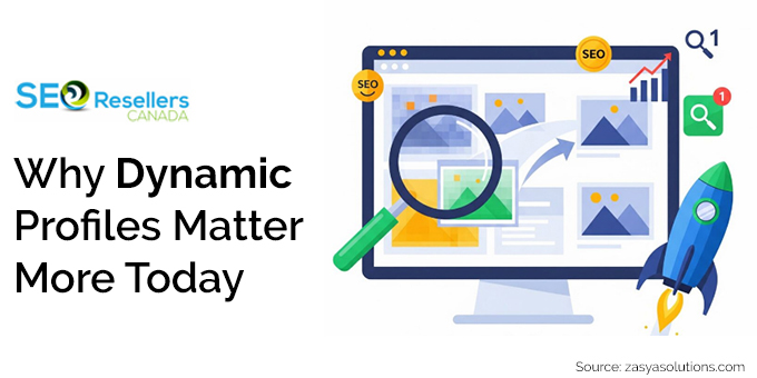 Why Dynamic Profiles Matter More Today