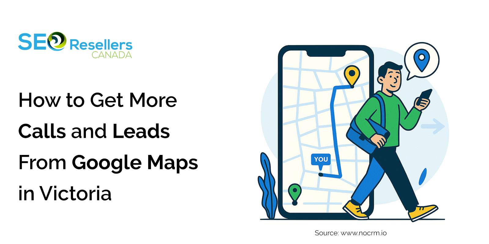How to Get More Calls and Leads From Google Maps in Victoria