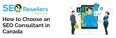 How to Choose an SEO Consultant in Canada