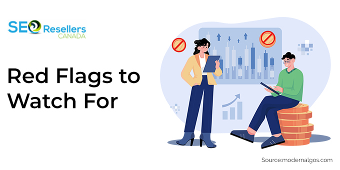 Red Flags to Watch For