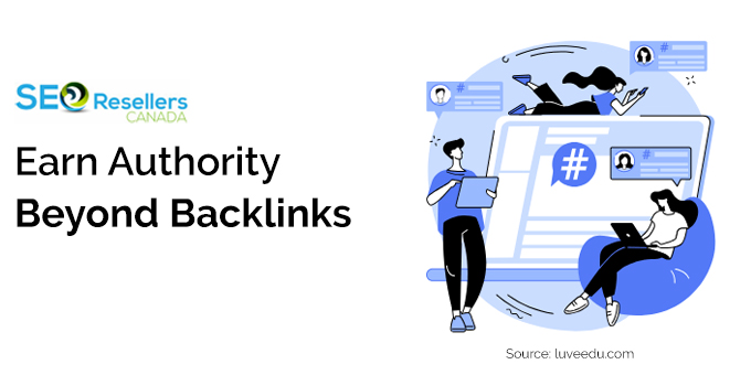 Earn Authority Beyond Backlinks