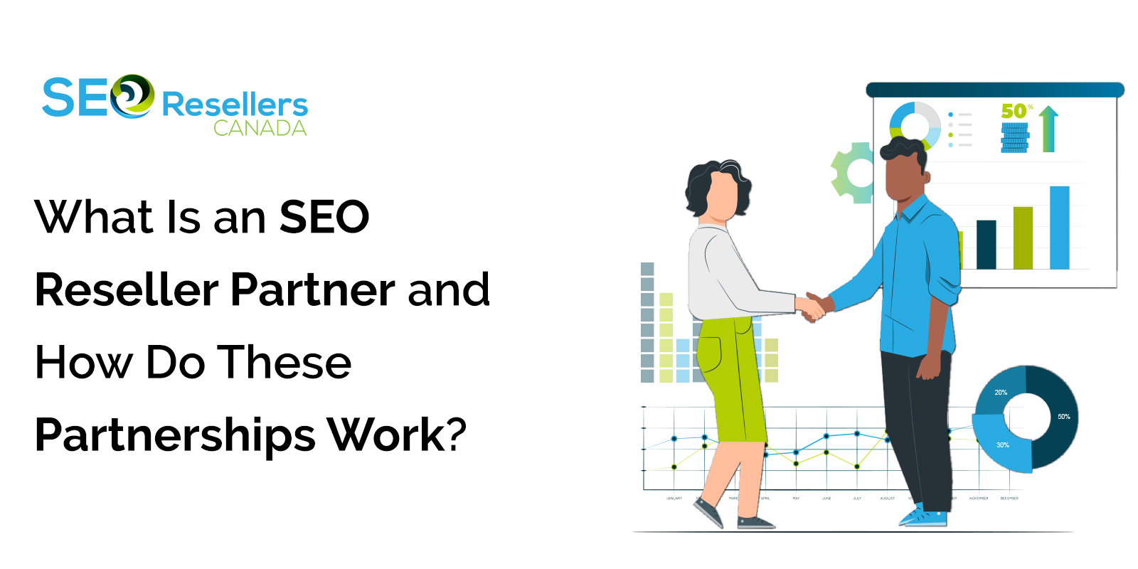 What is an SEO Reseller Partner and How do These Partnerships Work?